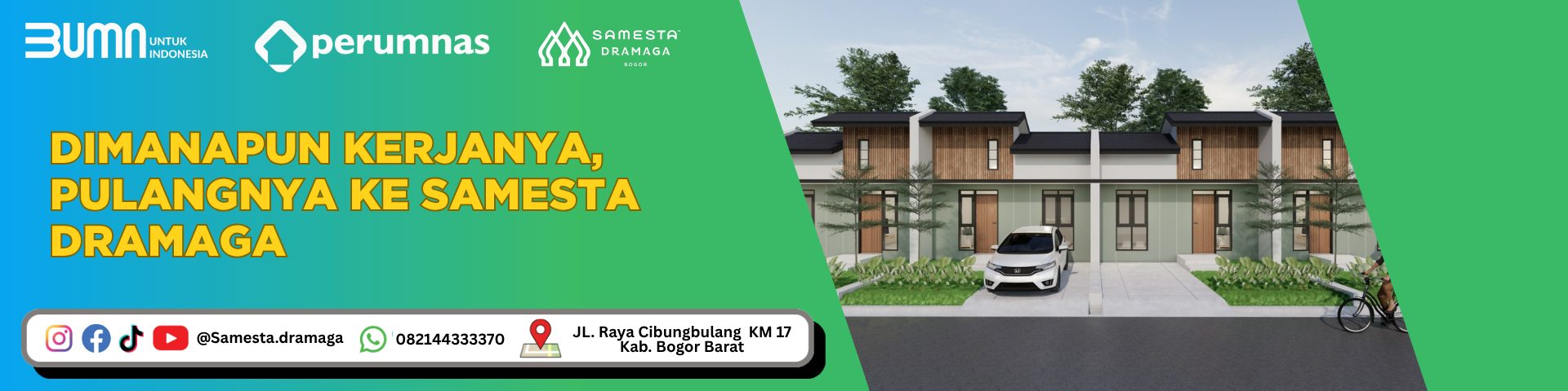 Samesta Dramaga – Bogor Barat